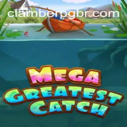 MegaGreatestCatch: A Nova Sensação do ClamberPG.com